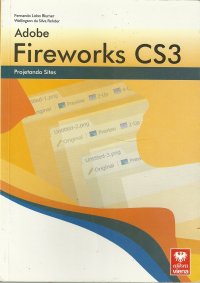 Adobe Fireworks Cs3: Projetando Sites