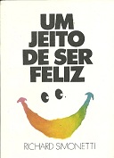 Um Jeito de Ser Feliz