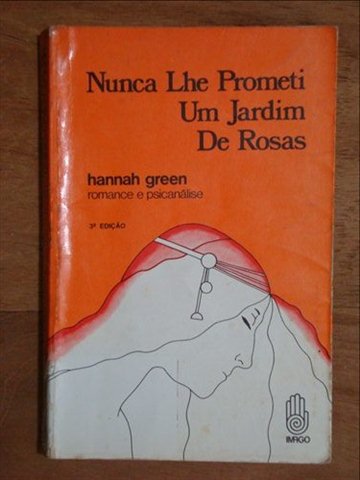  Nunca Lhe Prometi Um Jardim De Rosas (Em Portuguese do