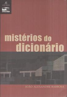 Mistérios do Dicionário (Ateliê Editorial)