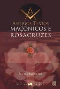 Antigos Textos Manicos e Rosacruzes