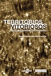 Territrios Vitoriosos - O Papel das Redes Organizacionais