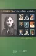 Mulheres na Elite Poltica Brasileira