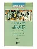 A Escola dos Annales (1929-1989) a Revolução Francesa da Historiografi