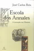 Escola dos Annales - a Inovacao Em Historia