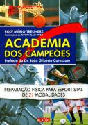 Academia dos Campeoes Preparaçao Fisica para Esportistas de 21 Modali