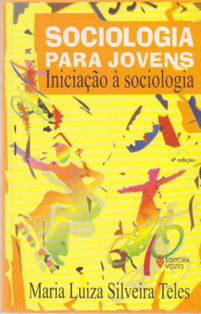 Sociologia Para Jovens - iniciação à sociologia