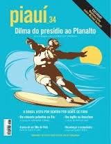 Piauí 34 Dilma do Presídio ao Planalto