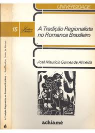 A Tradicao Regionalista No Romance Brasileiro - 1857-1945