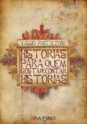 Hist�rias para Quem Gosta de Contar Hist�rias