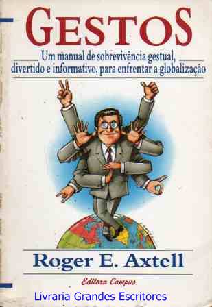 Gestos: um manual de sobrevivência gestual, divertido e informativo, para enfrentar a globalização