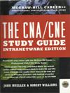 The Cna / Cne Study Guide: Intranetware Edition