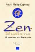 Zen-budismo: o Caminho da Iluminao