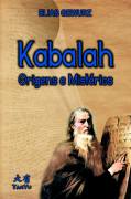 Kabalah - Origens e Mistérios