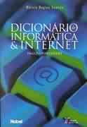 Dicionrio de Informtica & Internet - Ingls/portugus