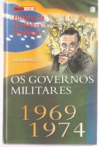 Os Governos Militares 1969 1974