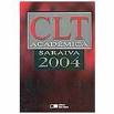 CLT Academica Saraiva 2004/2 Ed