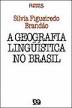 A Geografia Lingustica no Brasil