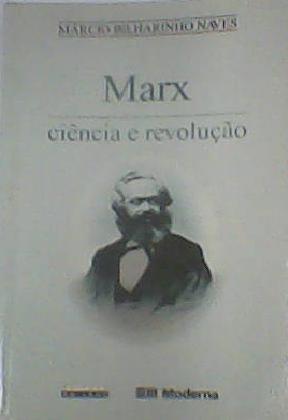 Marx - Cincia e Revoluo