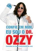Confie em Mim, Eu sou o Dr Ozzy