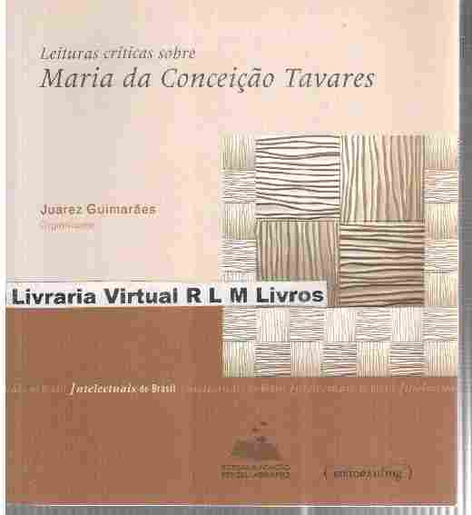 Leituras Críticas Sobre Maria da Conceição Tavares