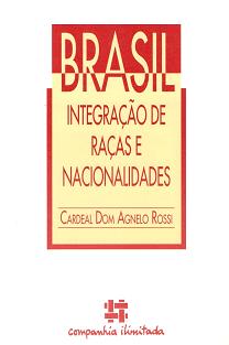 Brasil: Integração de Raças e Nacionalidades