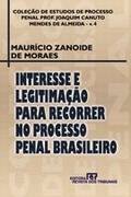 Interesse e Legitimao para Recorrer no Processo Penal Brasileiro