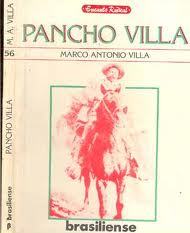 Pancho Villa - o Herói Desfocado