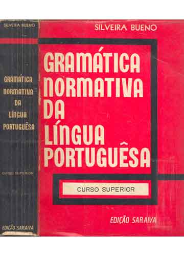 Livro: Gramática Normativa da Língua Portuguêsa - Silveira Bueno | Estante  Virtual