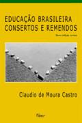 Educação Brasileira Consertos e Remendos