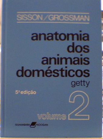 anatomia dos animais domesticos - vol. 1