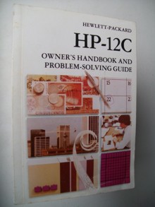 Hp12c Owners Handbook and Problem Solving Guide