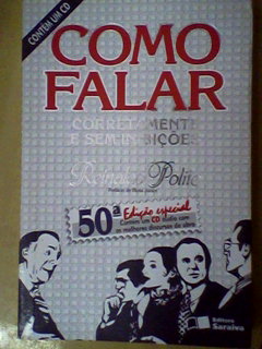 Como Falar - Corretamente e Sem Inibições