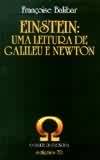 Einstein: uma Leitura de Galileu e Newton