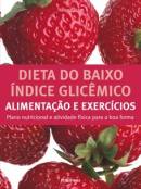 Dieta do Baixo ndice Glicmico . Regime