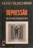 Depressão - um Estudo Psicanalítico