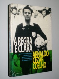 Regra é Clara, A: COELHO: 9788525035202: : Books