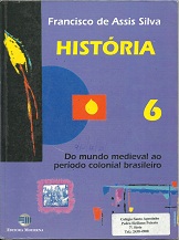 Historia 6 - do Mundo Medieval ao Periodo Colonial Brasileiro