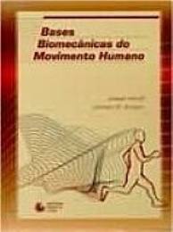 Bases Biomecnicas do Movimento Humano