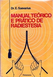 Manual teorico e pratico de radiestesia