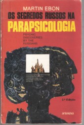 Os Segredos Russos na Parapsicologia