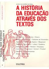 A História da Educação Através dos Textos