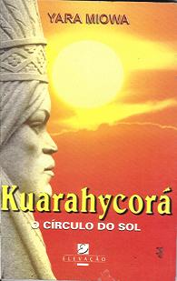 Kuarahycorá - o Círculo do Sol