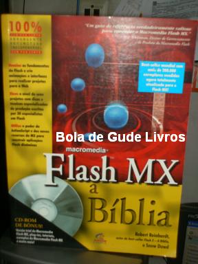 Macromedia Flash Mx - a Bíblia