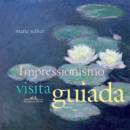 Impressionismo Visita Guiada