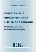 Competência e Procedimento na Justiça do Trabalho