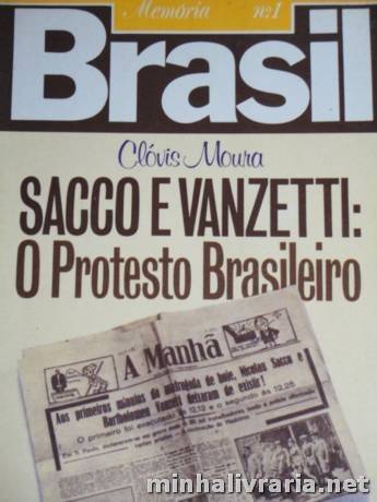 sacco e vanzetti o protesto brasileiro