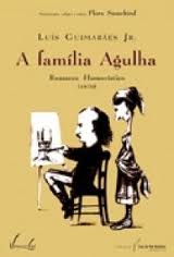 A Familia Agulha : Romance Humorstico (1870)