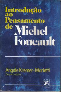Introdução ao Pensamento de Michel Foucault
