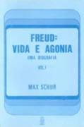 Freud: Vida e Agonia 3 Volumes